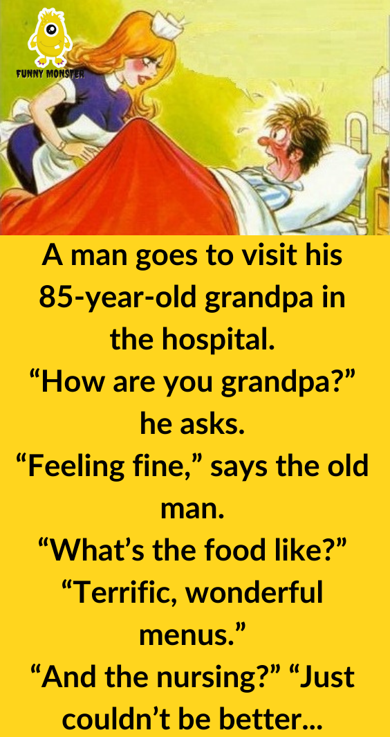 A Man Goes To Visit His 85-Year-Old Grandpa In The Hospital - Funny Monster